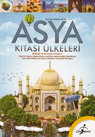 Ülkeler ve Kıtalar Atlası 4 - Asya Kıtası Ülkeleri