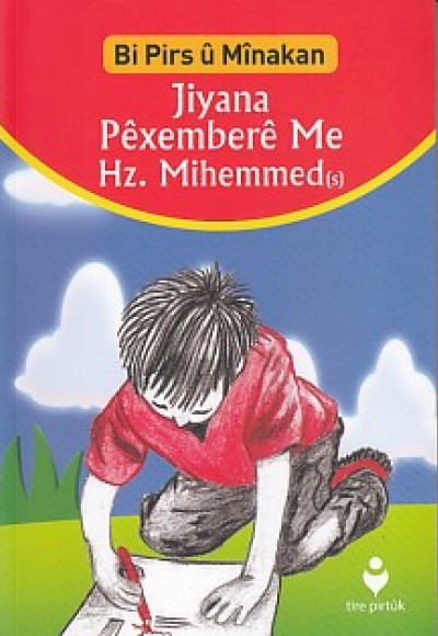 Bi Pirs u Minakan - Jiyana Pexembere Me Hz.Mihemmed (s) (Kürtçe)