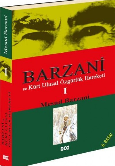 Barzani ve Kürt Ulusal Özgürlük Hareketi 1