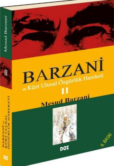 Barzani ve Kürt Ulusal Özgürlük Hareketi 2