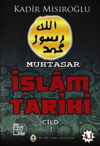 Muhtasar İslam Tarihi - Cilt: 1
