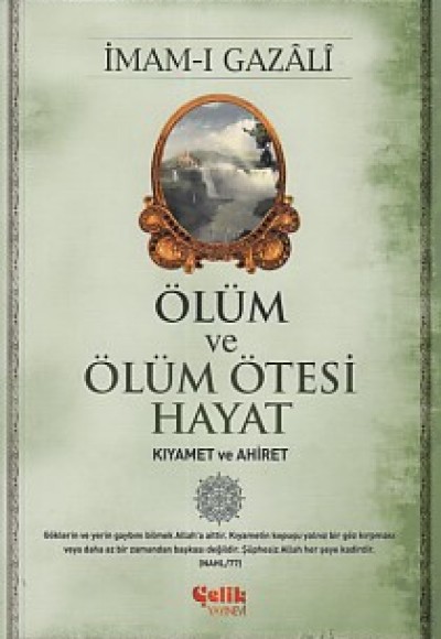 Ölüm ve Ölüm Ötesi Hayat (Kıyamet ve Ahiret)