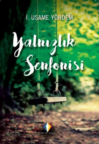 Yalnızlık Senfonisi