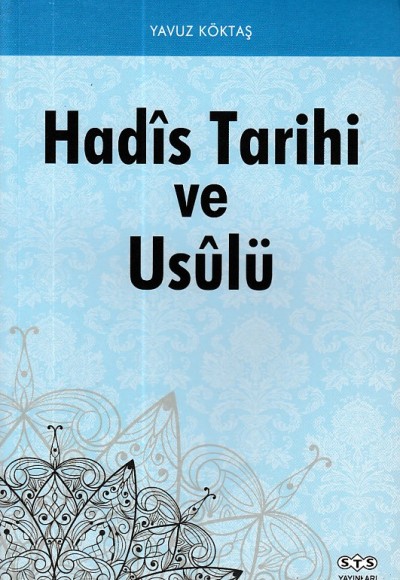 Hadis Tarihi ve Usulü