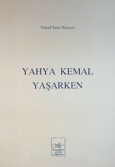 Yahya Kemal Yaşarken