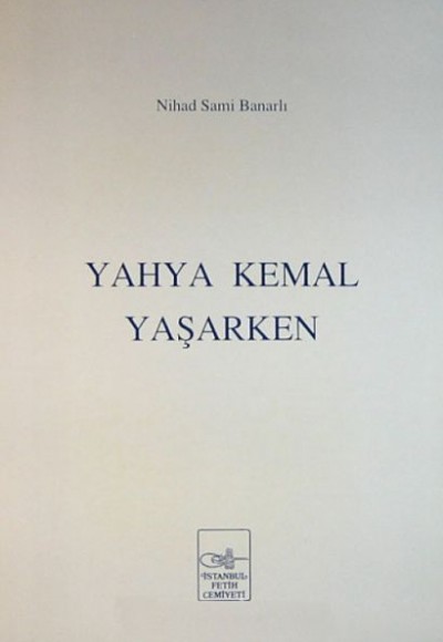 Yahya Kemal Yaşarken