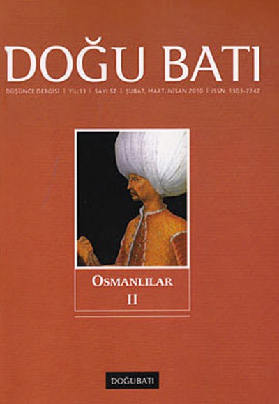 Doğu Batı Düşünce Dergisi Sayı: 52 - Osmanlılar 2