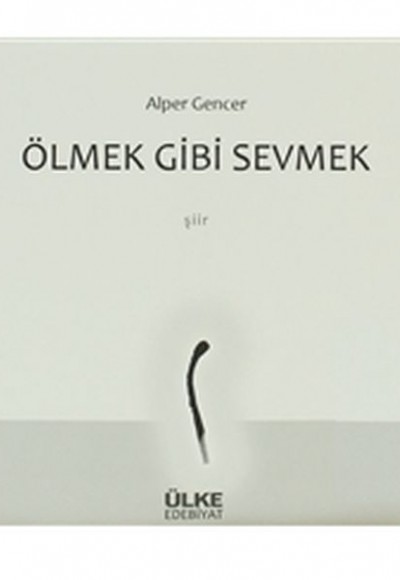 Ölmek Gibi Sevmek
