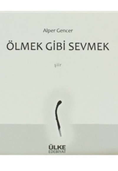 Ölmek Gibi Sevmek