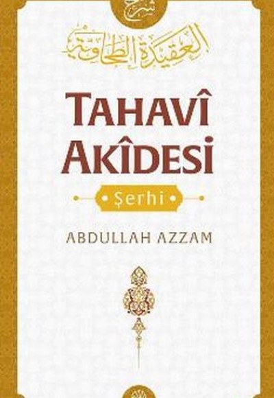 Tahavi Akidesi Şerhi