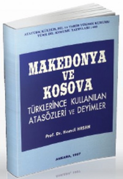 Makedonya ve Kosova Türklerince Kullanılan Atasözleri ve Deyimler