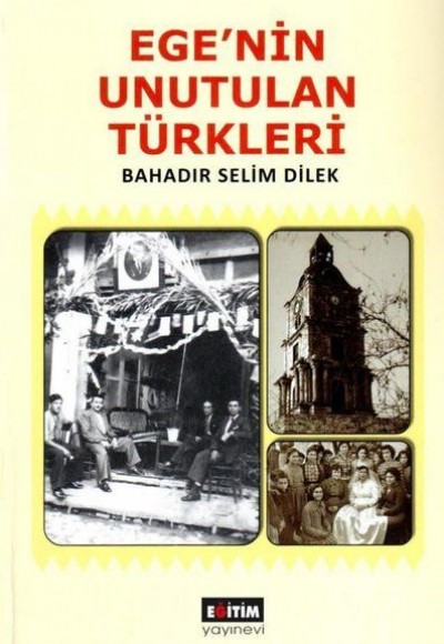 Ege’nin Unutulan Türkleri