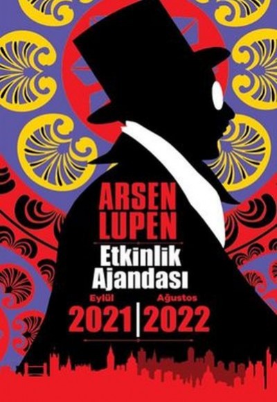 Arsen Lupen 2021 Eylül - 2022 Ağustos Etkinlik Ajandasi