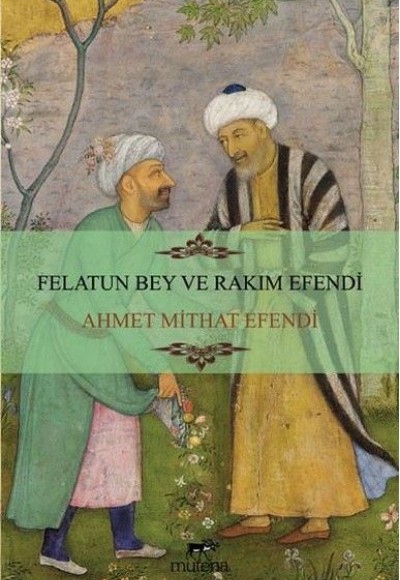 Felatun Bey ve Rakım Efendi