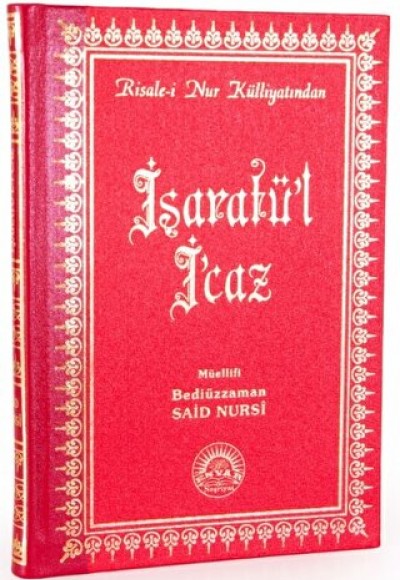 İşaratü'l İ'caz (Büyük Boy- Sırtı Deri)