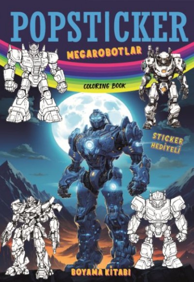 Megarobotlar Boyama Kitabı Popsticker