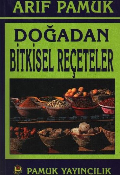 Doğadan Bitkisel Reçeteler