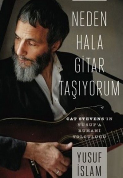 Neden Hala Gitar Taşıyorum