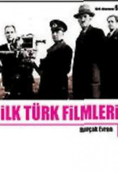 İlk Türk Filmleri