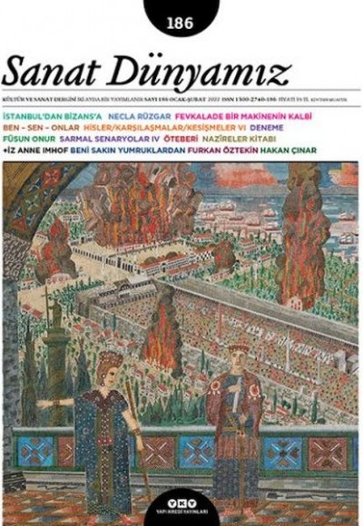 Sanat Dünyamız İki Aylık Kültür ve Sanat Dergisi Sayı: 186 Ocak - Şubat 2022