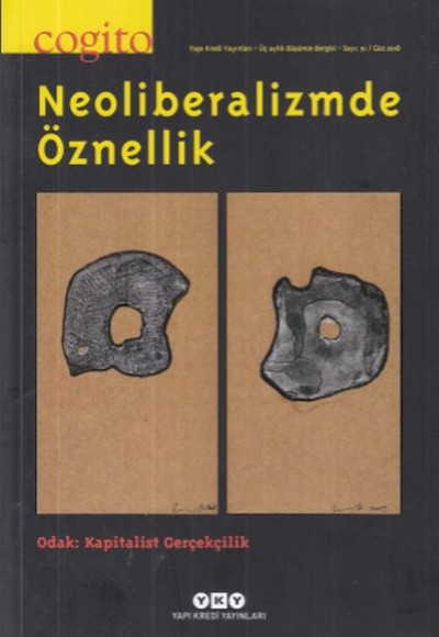 Cogito 91-Neoliberalizmde Öznellik