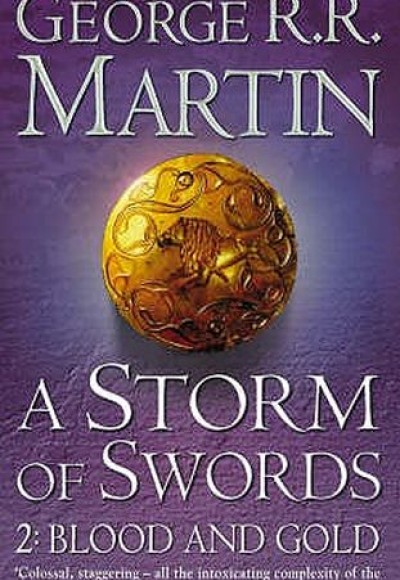 A Storm of Swords: Part 2 Blood and Gold