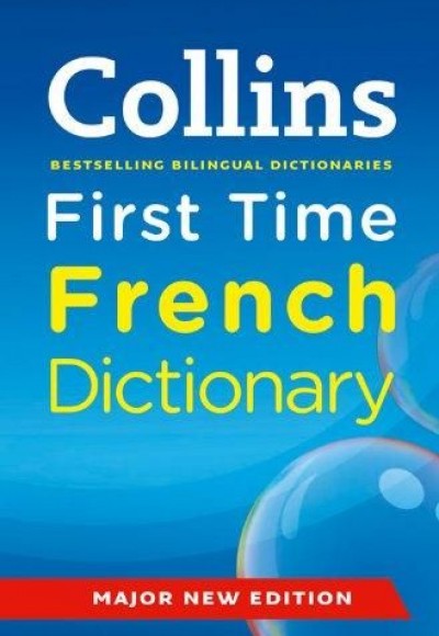 Collins First Time French Dictionary