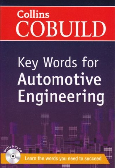 Collins Cobuild - Key Words for Automotive Engineering (With MP3 CD)