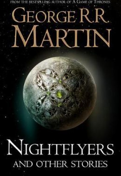 Nightflyers and Other Stories