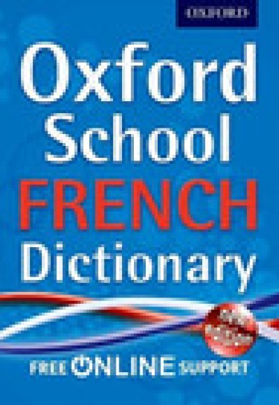 Oxford School French Dictionary Pb 2012