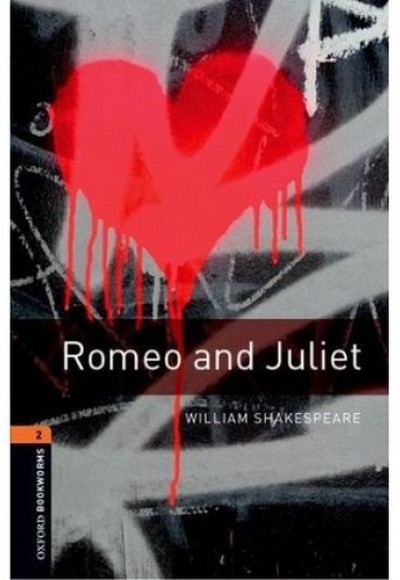 Oxford Bookworms 2 - Romeo and Juliet Playscript