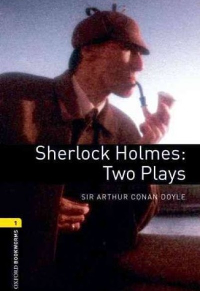 Oxford Bookworms 1 - Sherlock Holmes: Two Plays (CD'li)