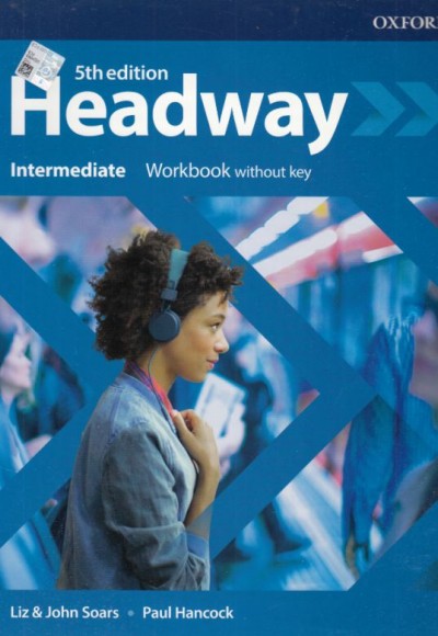 Oxford Headway Intermediate Workbook Without Key