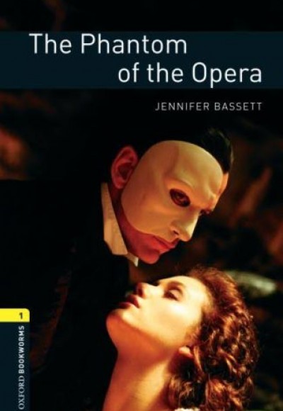Oxford Bookworms 1 - The Phantom of the Opera