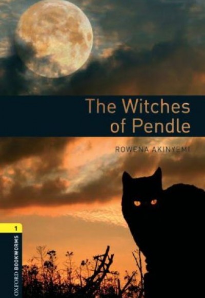 Oxford Bookworms 1 - The Witches of Pendle