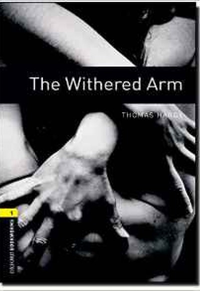 Oxford Bookworms 1 - The Withered Arm