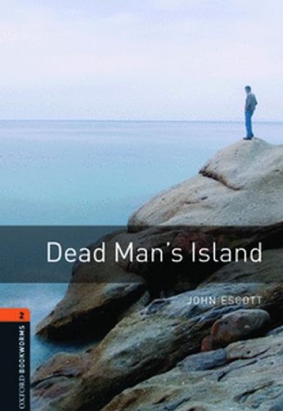 Oxford Bookworms 2 - Dead Man's Island