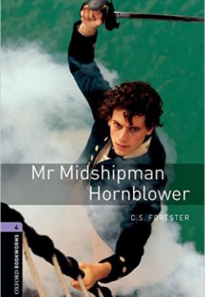 Oxford Bookworms 4 - Mr Midshipman Hornblower
