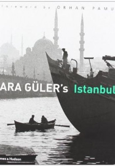 Ara Güler's Istanbul (Ciltli)