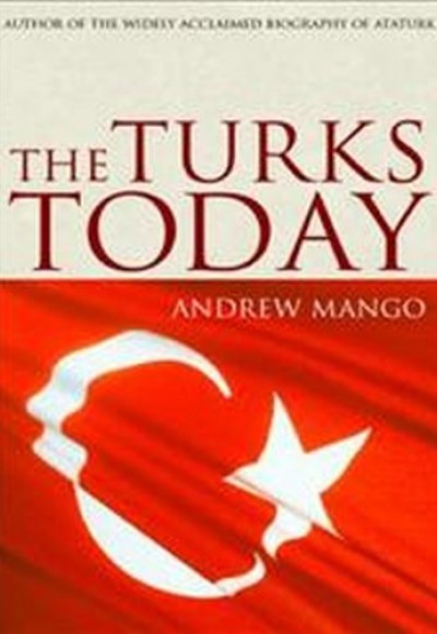 The Turks Today