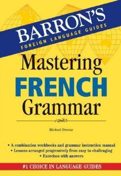 Barron's Mastering Grammar: French
