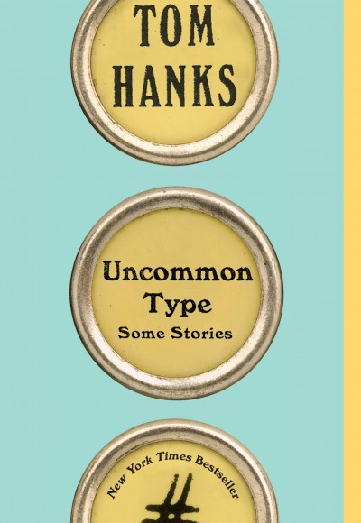 Uncommon Type : Some Stories