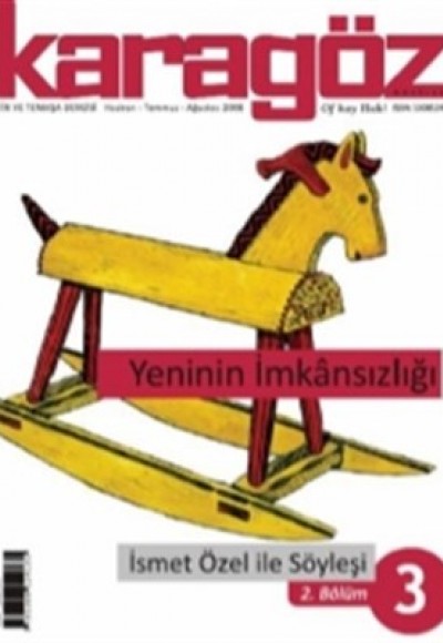 Karagöz Şiir ve Temaşa Dergisi Haziran-Temmuz Ağustos Sayı:3