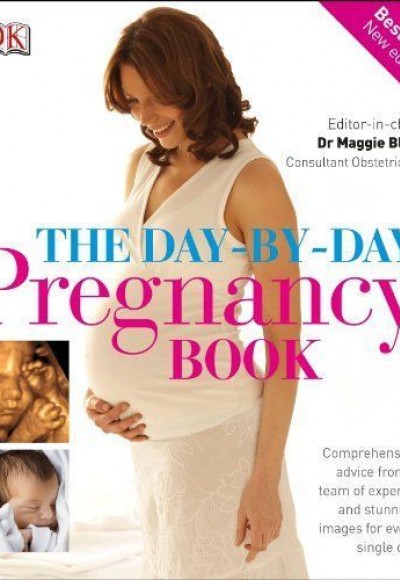 The Day-By-Day Pregnancy Book (Ciltli)