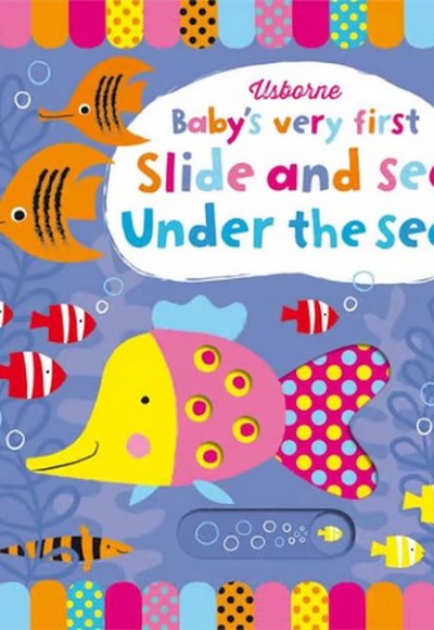 Baby's Very First Slide and See: Under the Sea