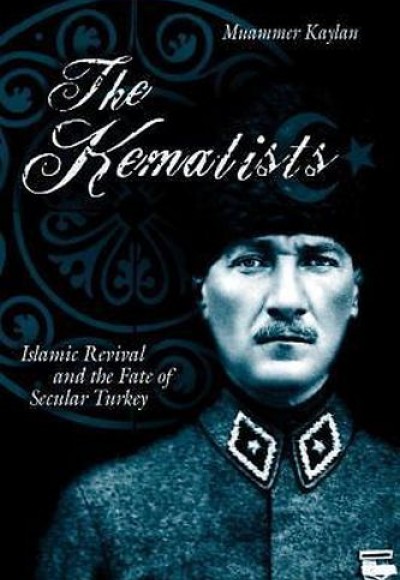 The Kemalists (Ciltli)