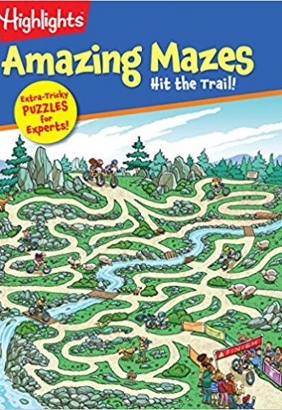 Hit the Trail! (Highlights Amazing Mazes)