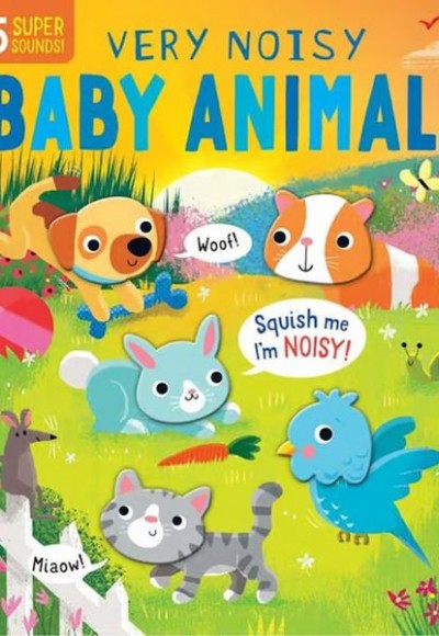 The Very Noisy Baby Animals