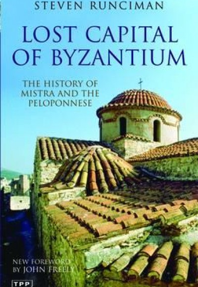 Lost Capital of Byzantium