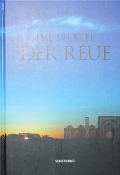 Die Pforte der Reue  (Ciltli)